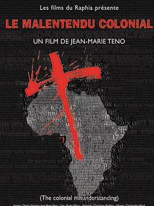 Le Malentendu colonial"de Jean-Marie Teno   