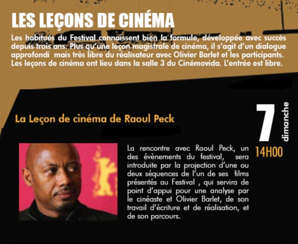"le&ccedil;on de cin&eacute;ma"  de Raoul Peck " Festival des cin&eacute;mas d'afrique du pays d'Apt  2010    