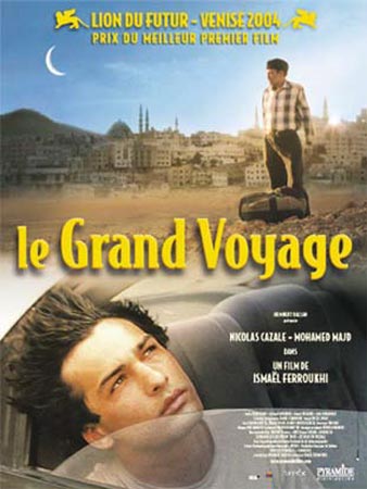 "Le Grand voyage"  de Ismaël Ferroukhi