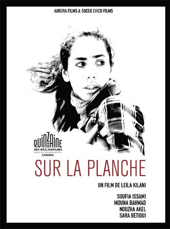 "Sur la planche"  de  Leïla Kilani  